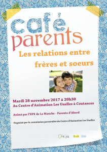 affichecafeparentsrelation frères soeurs 2017 copie